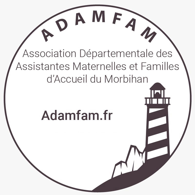 ’ADAMFAM Association Départementale des Assistants Maternels et Familles d’Accueil du Morbihan
