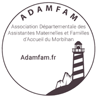 ’ADAMFAM Association Départementale des Assistants Maternels et Familles d’Accueil du Morbihan
